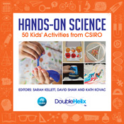 Hands-On Science: 50 Kids’ Activities from CSIRO | Books Gateway ...