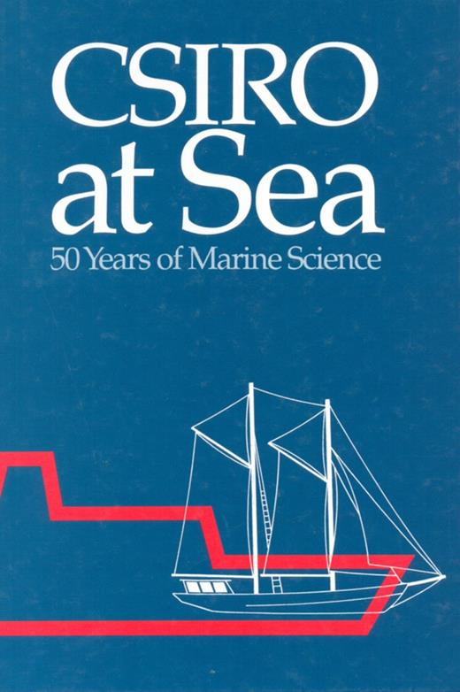 CSIRO at Sea: 50 Years of Marine Science | Books Gateway | ConnectSci